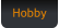 Hobby